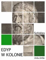 Edyp w Kolonie - Sofokles