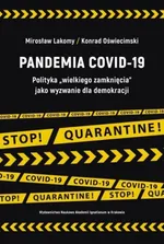 Pandemia COVID-19 - Mirosław Lakomy