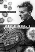 Radical Historicality - Carl Humphries