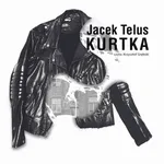Kurtka - Jacek Telus