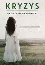 Kryzys - Radosław Dąbrowski