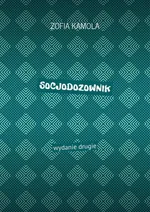 Socjodozownik - Zofia Kamola