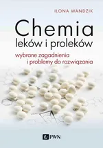 Chemia leków i proleków - Ilona Wandzik