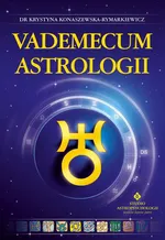 Vademecum astrologii - Krystyna Konaszewska-Rymarkiewicz