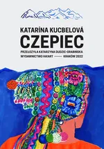 Czepiec - Katarína Kucbelová