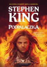 PODPALACZKA - Stephen King