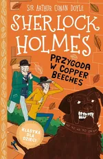 Klasyka dla dzieci Tom 12 Przygoda w Copper Beeches - Doyle Arthur Conan