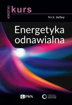 Krótki kurs Energetyka odnawialna - Jelley Nick
