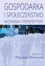 Gospodarka i społeczeństwo - Zbigniew Dworzecki