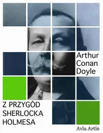 Z przygód Sherlocka Holmesa - Arthur Conan Doyle