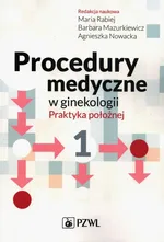 Procedury medyczne w ginekologii Tom 1 - Outlet