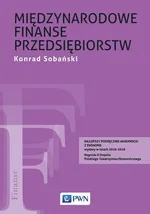Międzynarodowe finanse przedsiębiorstw - Outlet - Konrad Sobański