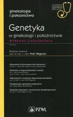 Genetyka w ginekologii i położnictwie W gabinecie lekarza specjalisty - Outlet