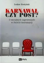 Karnawał czy post? - Lesław Hostyński