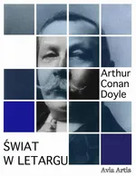 Świat w letargu - Arthur Conan Doyle