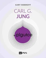 Carl G. Jung w pigułce - Outlet - Gary Bobroff