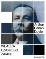 Władca Czarnego zamku - Arthur Conan Doyle