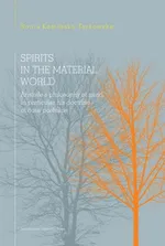 Spirits in the material world - Sonia Kamińska-Tarkowska