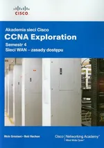 Akademia sieci Cisco CCNA Exploration Semestr 4 - Rick Graziani