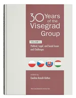 30 Years of the Visegrad Group. Volume 1 Political, Legal, and Social Issues and Challenges