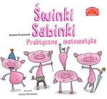 Świnki Sabinki Praktyczna matematyka - Joanna Krzyżanek