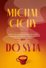 Do syta - Michał Cichy