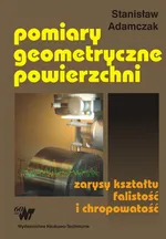 Pomiary geometryczne powierzchni - Outlet - Stanisław Adamczak