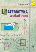 Matematyka wokół nas 2 Podręcznik - Anna Drążek