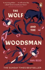 The Wolf and the Woodsman - Ava Reid
