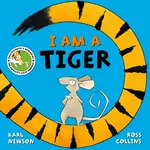 I am a Tiger - Karl Newson