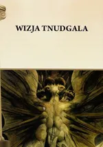 Wizja Tnudgala - Henryk Pietruszczak