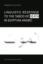 Linguistic Response to the Taboo of Death in Egyptian Arabic - Magdalena Zawrotna
