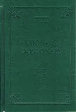Kucharz Doskonały - Wojciech Wielądko