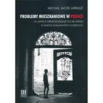 Problemy mieszkaniowe w Polsce w latach siedemdziesiątych XX wieku w świetle dokumentów osobistych - Jarmuż Michał Jacek