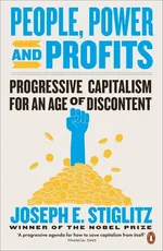 People Power and Profits - Stiglitz Joseph E.