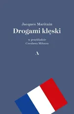 Drogami klęski - Jacques Maritain