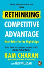 Rethinking Competitive Advantage - Ram Charan