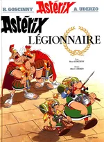 Asterix 10 Asterix Legionnaire - Rene Goscinny