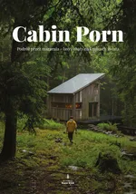 Cabin Porn - Zach Klain