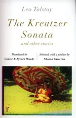 The Kreutzer Sonata and other stories - Leo Tolstoy