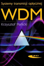 Systemy transmisji optycznej WDM - Krzysztof Perlicki