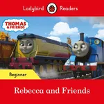 Ladybird Readers Beginner Level - Thomas the Tank Engine - Rebecca and Friends