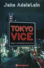 Tokyo Vice - Jake Adelstein