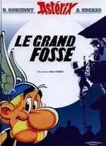 Asterix Le grand fosse - Rene Goscinny