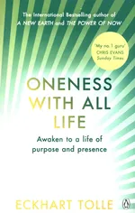 Oneness With All Life - Eckhart Tolle