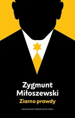 Ziarno prawdy Tom 2 - Zygmunt Miłoszewski