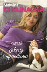 Karma Sekrety i uprzedzenia - Malwina Chojnacka
