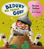 Bzdury na temat góry - Dorota Gellner