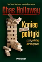 Koniec polityki - Chas Holloway