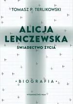 Alicja Lenczewska - Terlikowski Tomasz P.